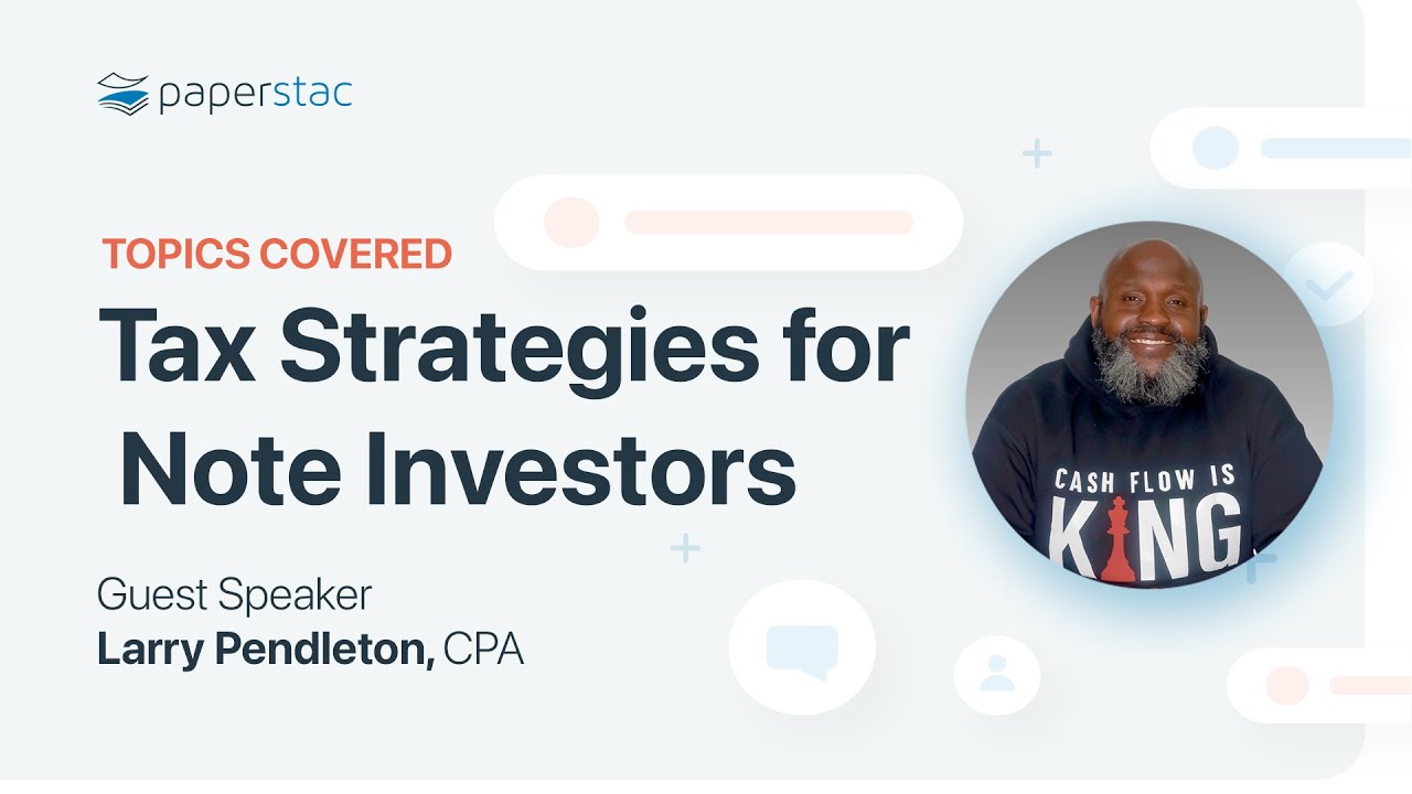 Tax Strategies for Note Investors with Larry Pendelton