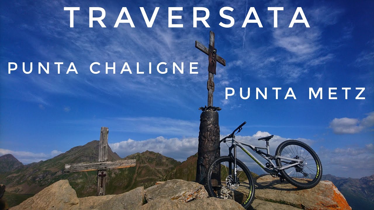 MTB tour - Punta Chaligne - 2608 mt e Punta Metz - 2552 mt - Traversata Cresta Tardiva (AO) 4K