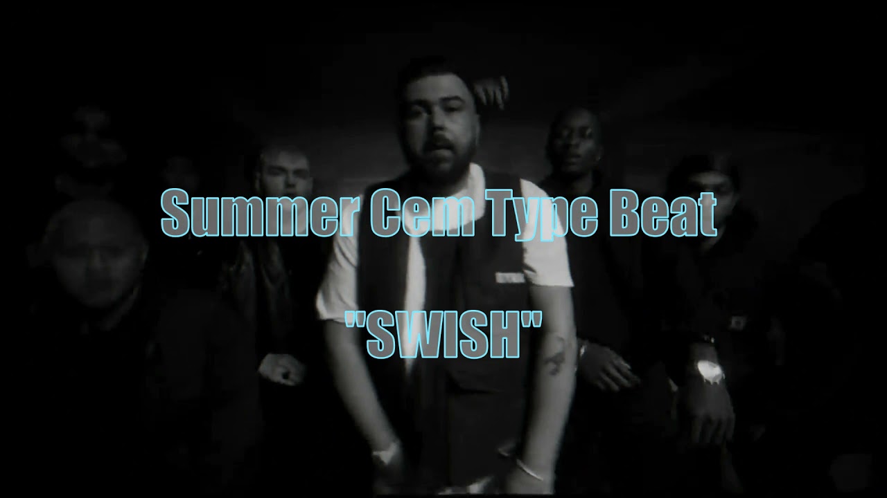 Summer Cem Type Beat 'SWISH' (prod.EMMO)