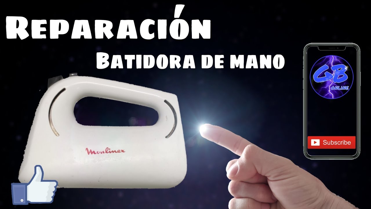 Reparación BATIDORA de mano - - GB online - -