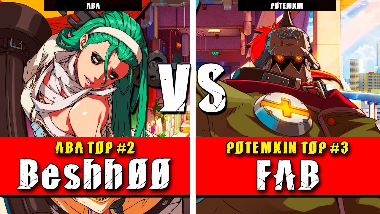 GGST | Beshh00 (Beshh00) VS FAB (Potemkin) | Guilty Gear Strive High level gameplay
