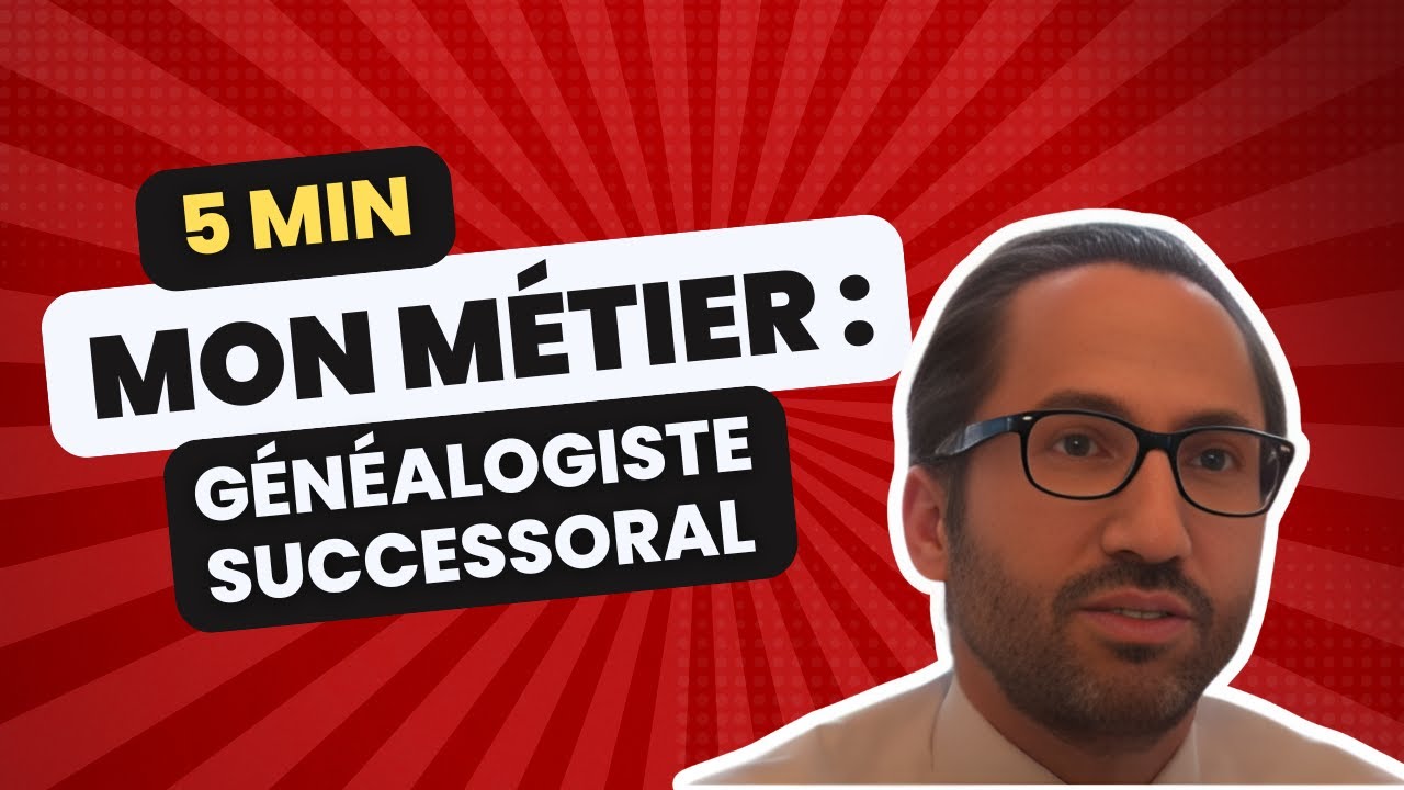 Le métier de généalogiste successoral | Les métiers du droit