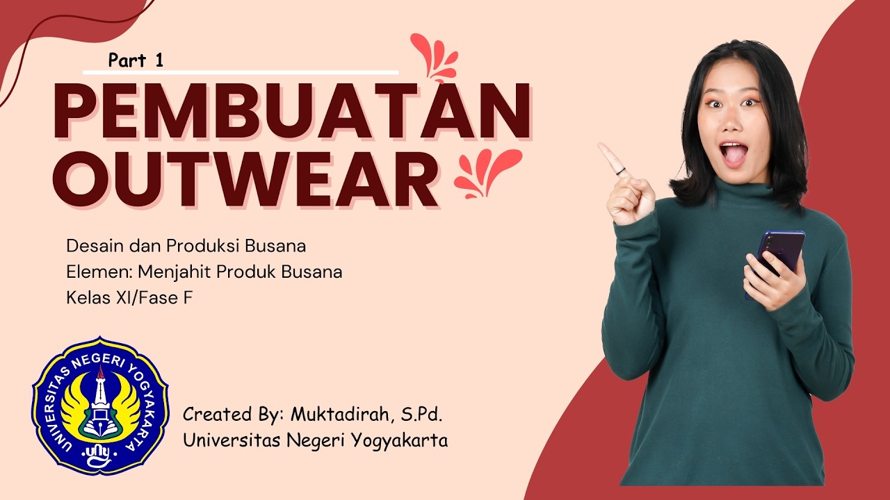 Video Tutorial Pembuatan Outwear Part 1