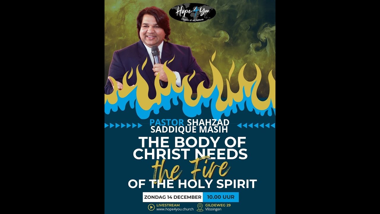 The fire of the Holy Spirit | Pastor Shahzad Saddique Masih | Hope4YouChurch | 14-12-2025