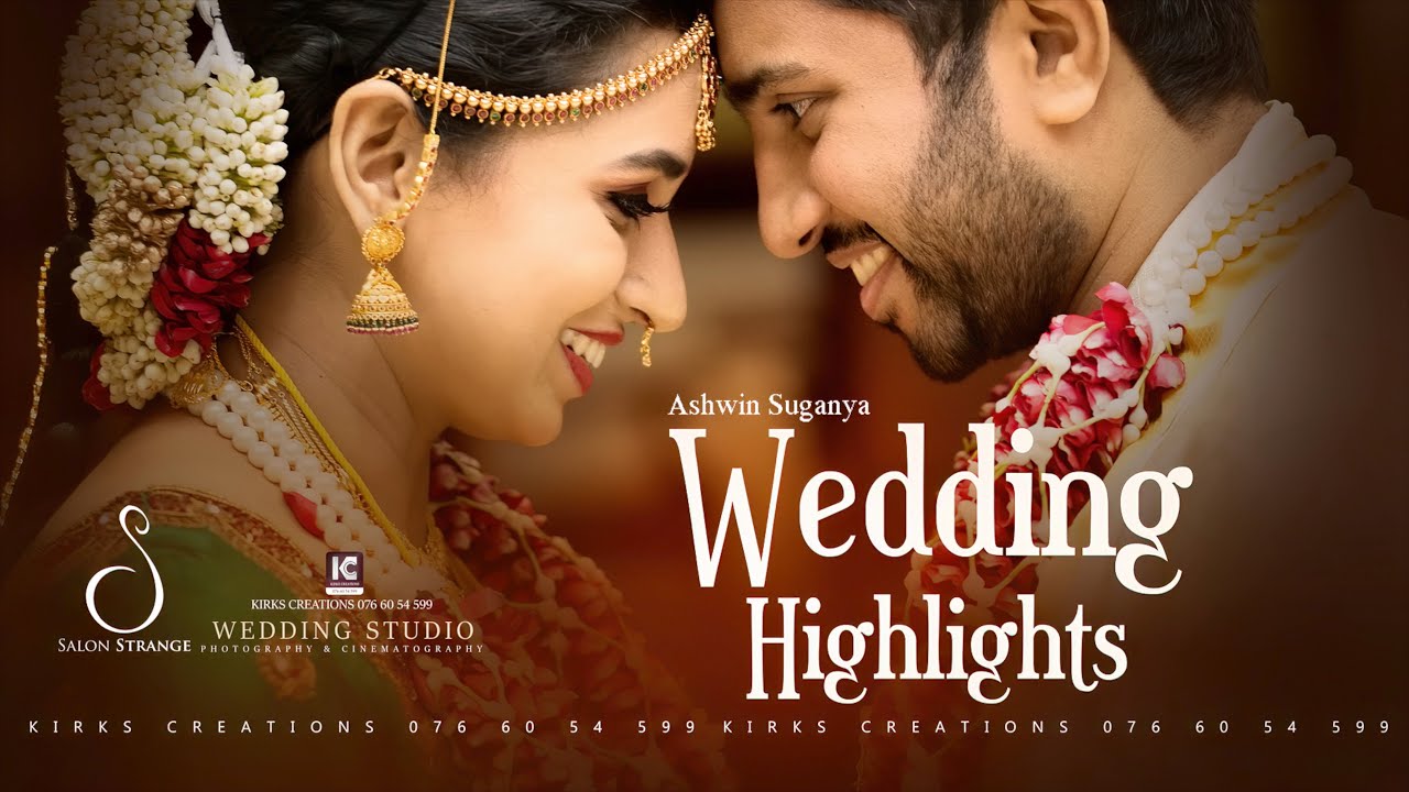 INDIAN WEDDING HIGHLIGHTS 2022 | ASHWIN + SUGANYA | KIRKSCREATIONS | AT GALADARI COLOMBO   4K