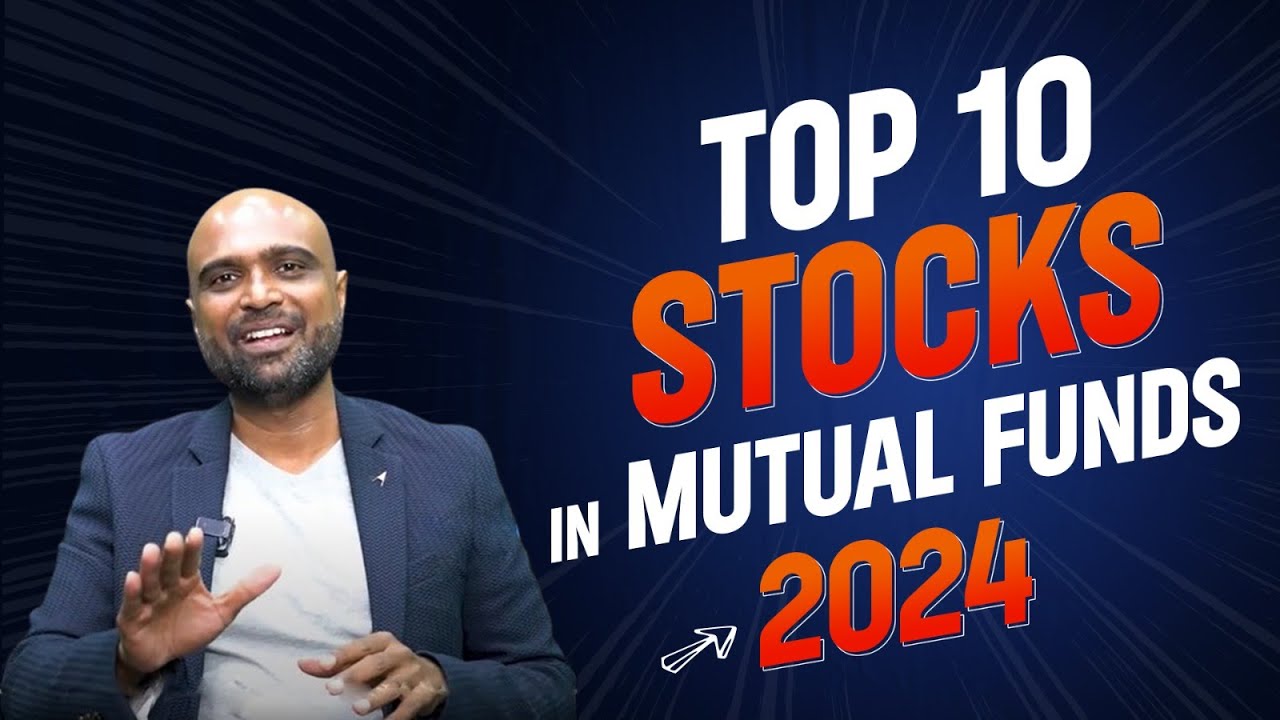 Top 10 Best Stocks in MUTUAL FUNDS for 2024 [with subtitle]