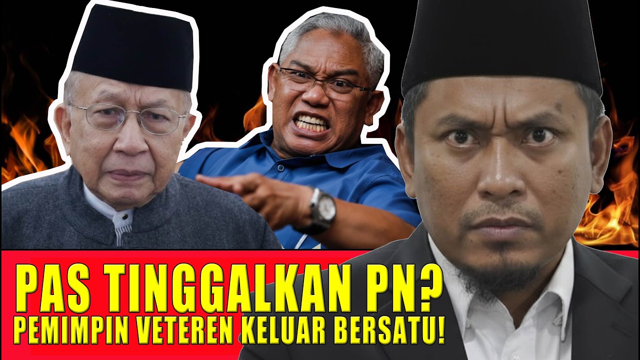 TQ MP PAS JASIN! PAS TINGGALKAN PN? PEMIMPIN VETEREN UMUM KELUAR BERSATU!