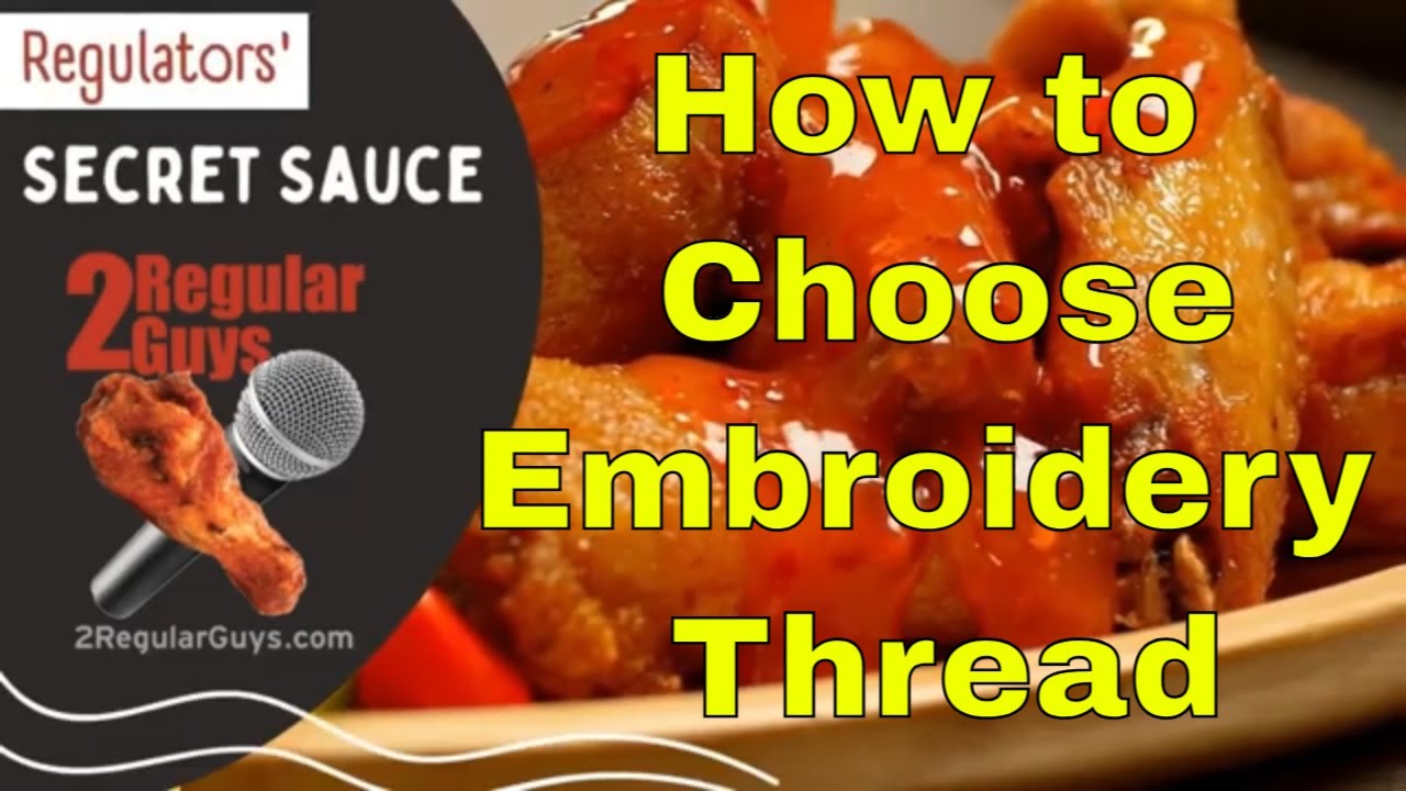 How to Choose, Store, and Manage Embroidery Thread – Essential Tips!
