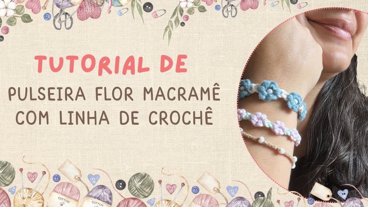 DIY Pulseira Flor Macramê - com linha de crochê |  Easy Macramé Flower Bracelet Tutorial 🌸🧶 - FÁCIL!