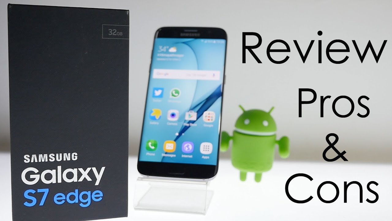Samsung Galaxy S7 & S7 Edge Review with Pros & Cons