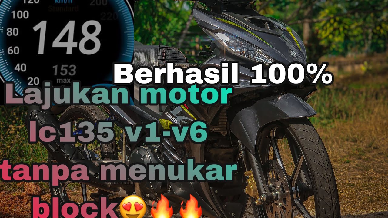 TIPS ! lajukan motor lc135 v1-v6 tanpa menukar block😍 (berhasil🔥)