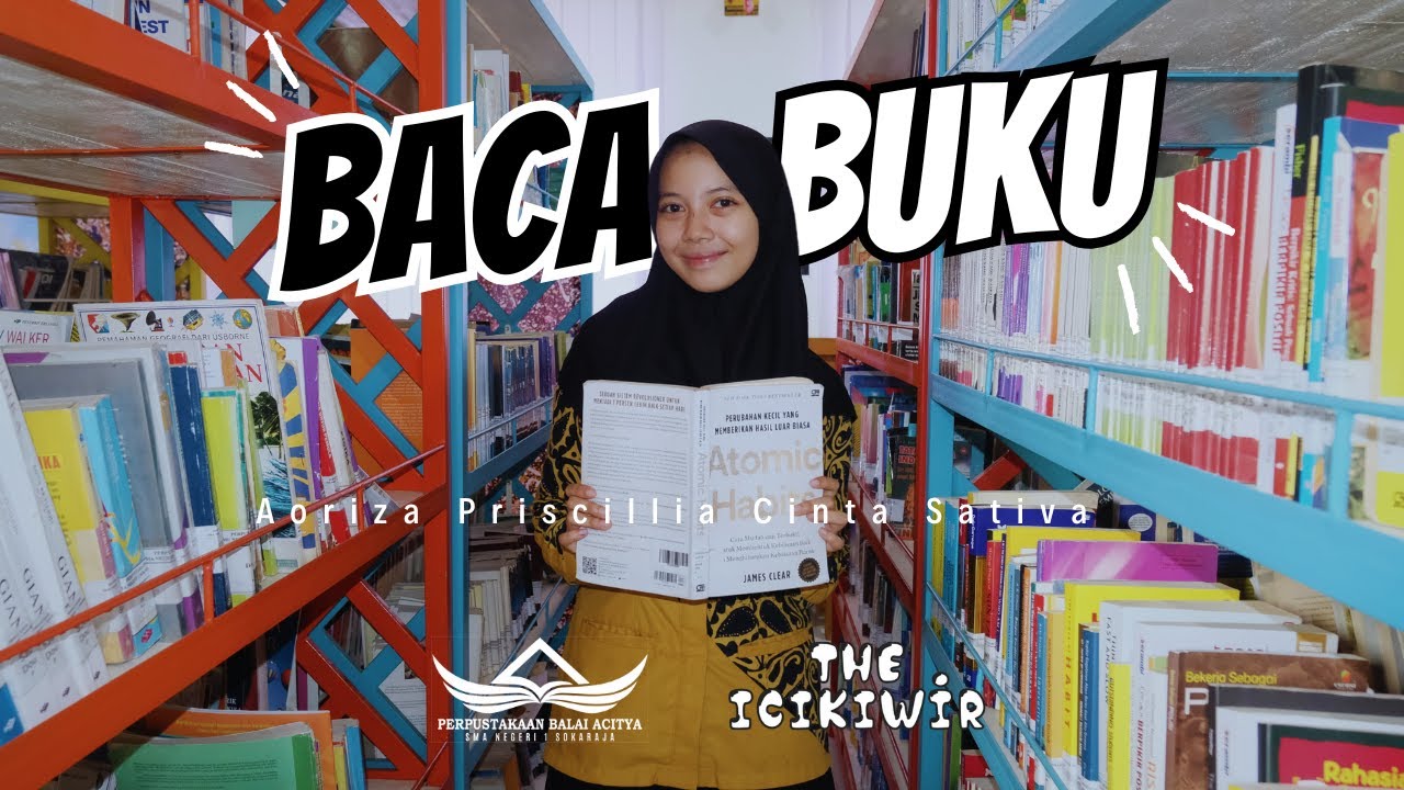 Baca Buku - Aoriza Priscillia Cinta Sativa || Icikiwir Production || Perpustakaan Balai Acitya