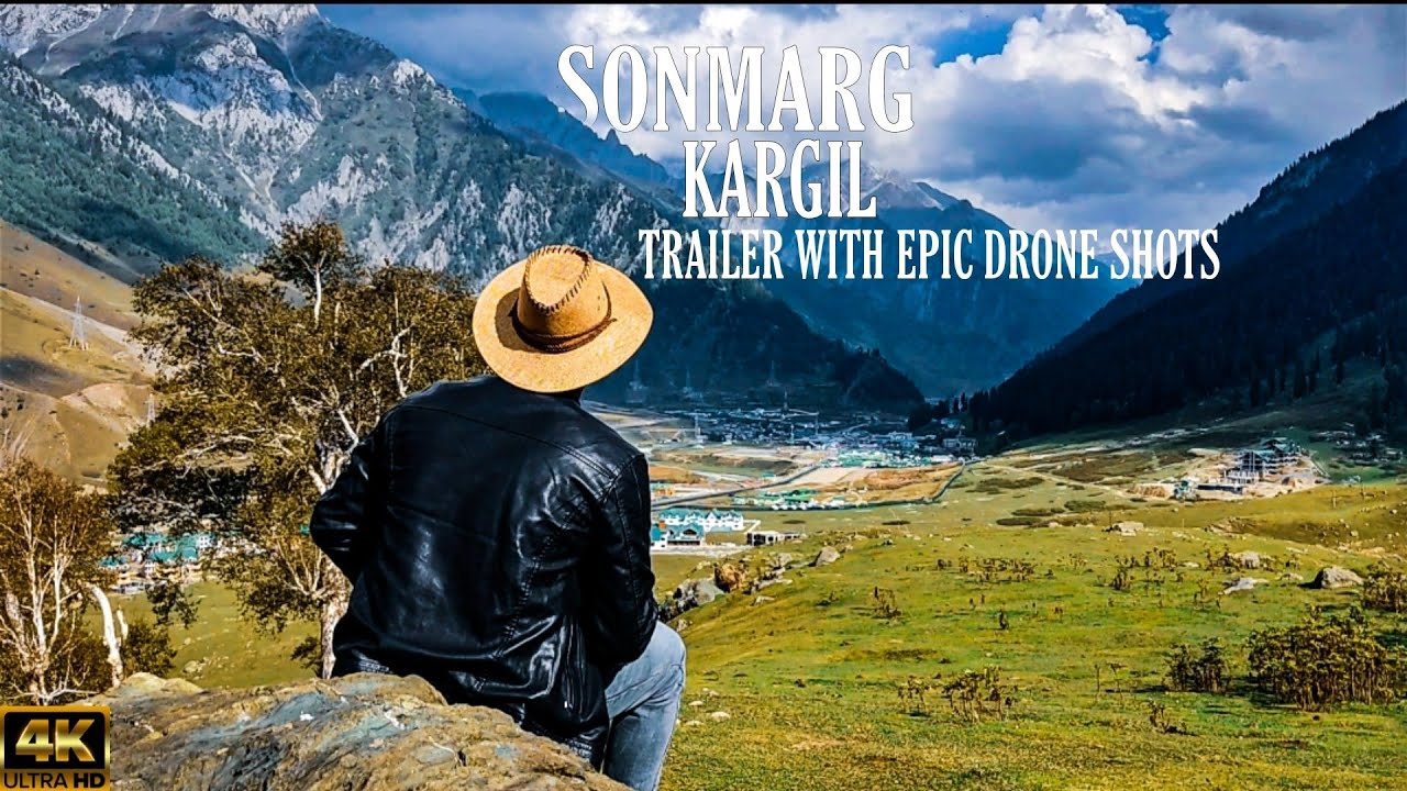 SONAMARG KASHMIR, KARGIL TODAY LEH TRAILER. la ciudad odesza