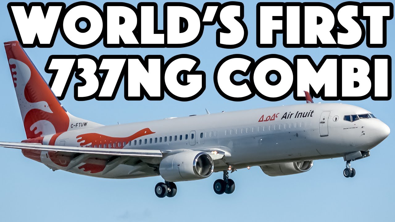 WORLD'S FIRST 737NG COMBI! Air Inuit B738 delivery flight to Montreal (YUL/CYUL)