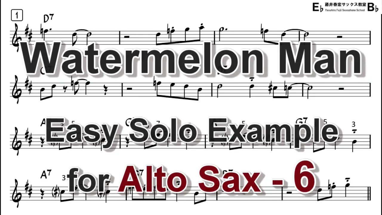 Watermelon Man  - Easy solo example for Alto Sax- 6