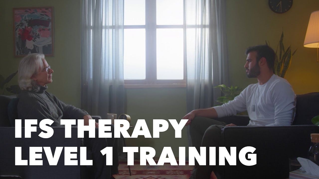 IFS Therapy Level 1 Training | Internal Family Systems