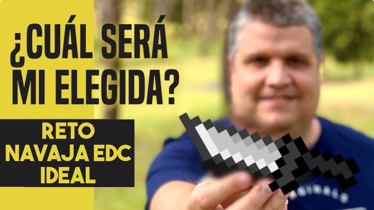 RETO: NAVAJA IDEAL para EDC, ¿Cuál será mi elegida? EDC4K