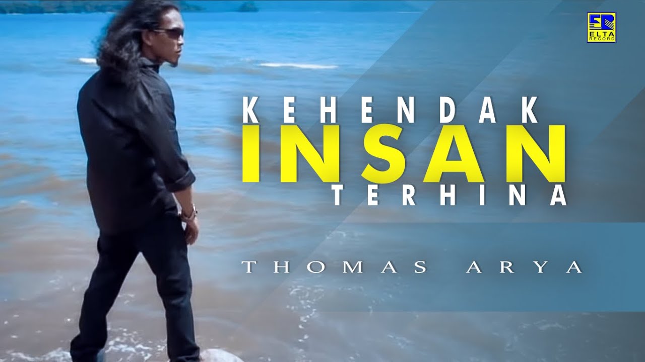 THOMAS ARYA - Kehendak Insan Terhina [Lagu 2019] Slow Rock Bergetar
