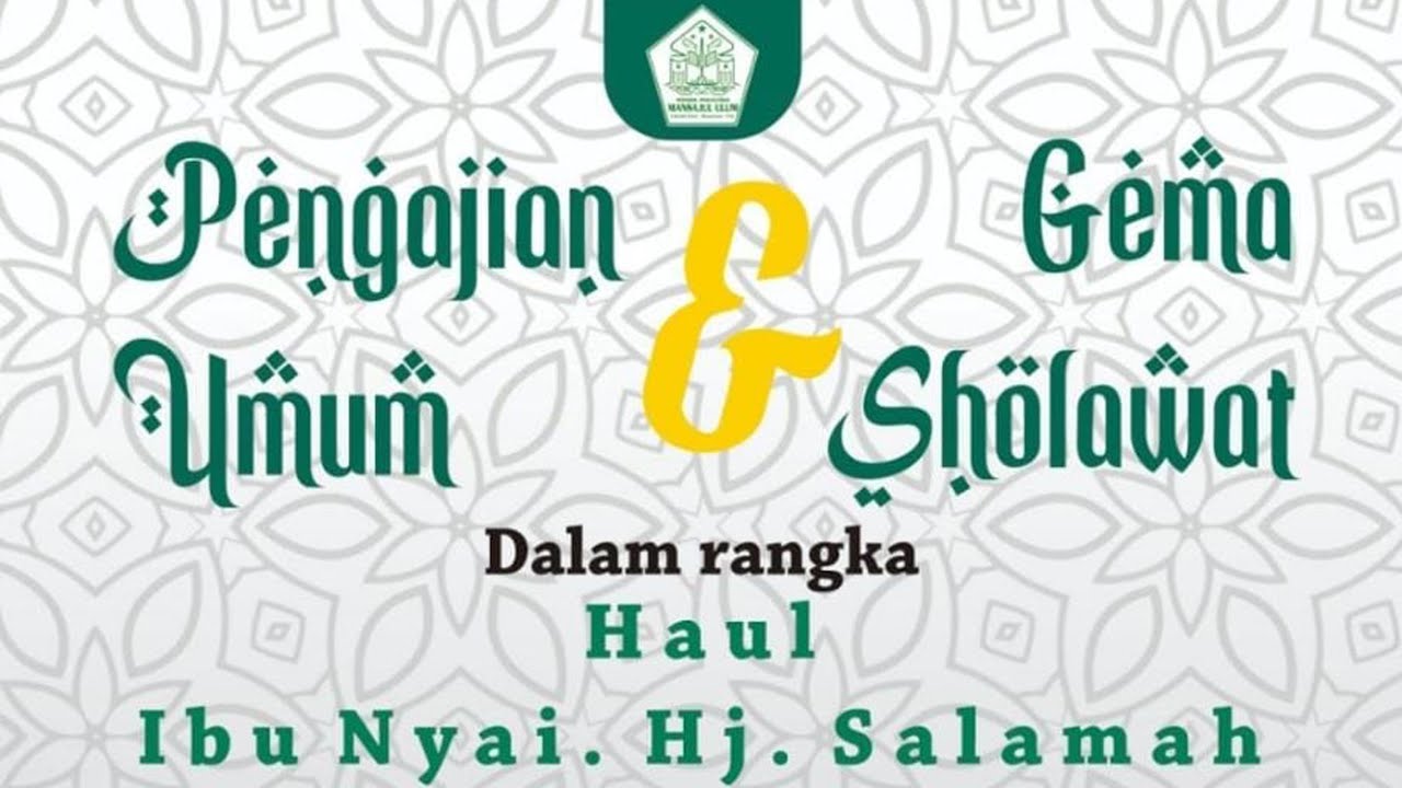 🔴LIVE - HAUL NYAI Hj. SALAMAH PONPES MANSAJUL ULUM PATI BERSAMA GUS MUS