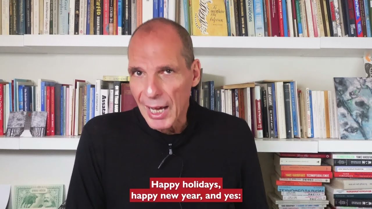 Янис Варуфакис: Это не типичное праздничное послание