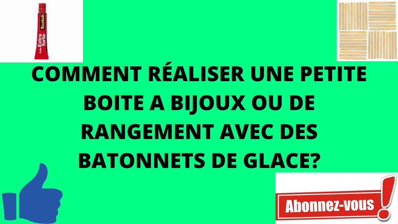 ( TUTO )COMMENT RÉALISER UNE PETITE BOITE A BIJOUX OU DE RANGEMENT AVEC DES BÂTONNETS DE GLACE?