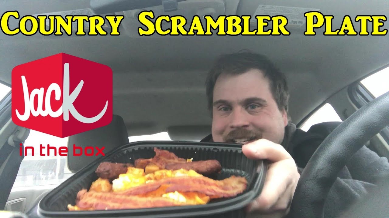 Jack in the Box Country Scrambler Food Review