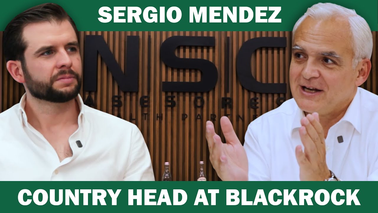 BlackRock México CEO Sergio Méndez: fusiones de empresas gigantes y decisiones en crisis