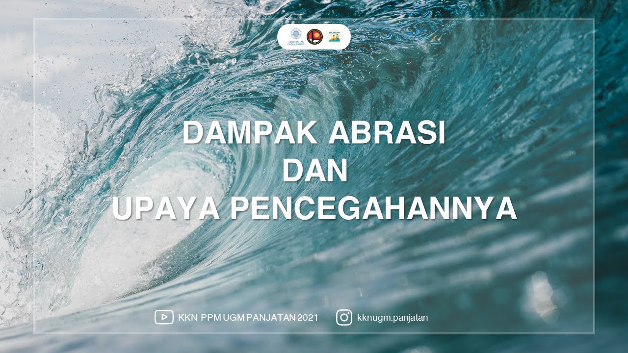 Dampak dan Upaya Pencegahan Abrasi Pantai