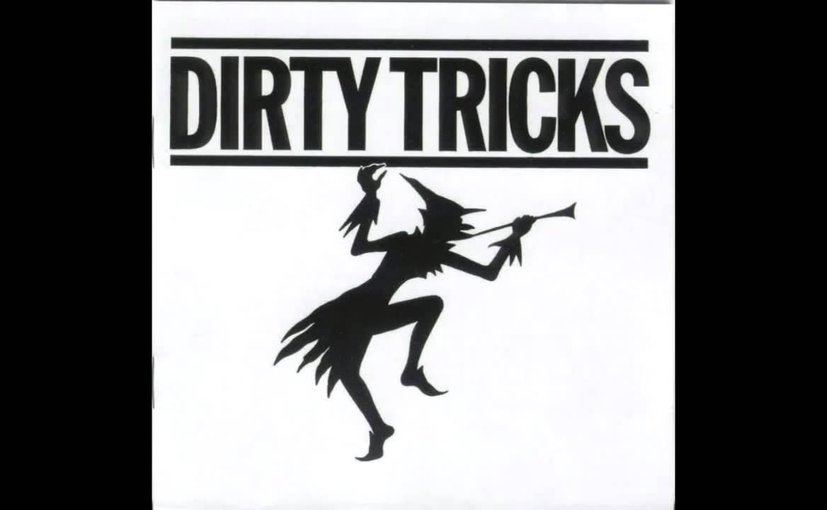 Dirty Tricks - Back Off Evil