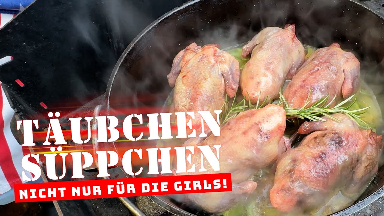 Super leckere Tauben-Suppe | Die Grillshow 590  #bbq #foodporn #outdoorcooking