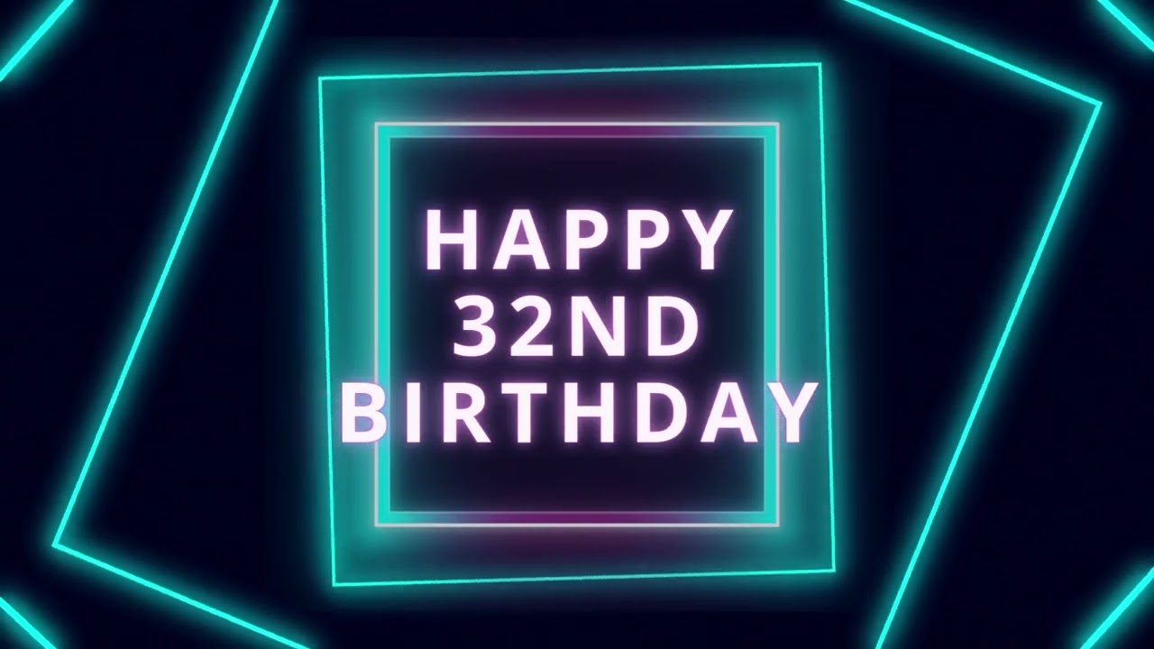 Happy 32nd Birthday Background Banner | Find Your Age, Birthday Video Backdrop for Celebrations