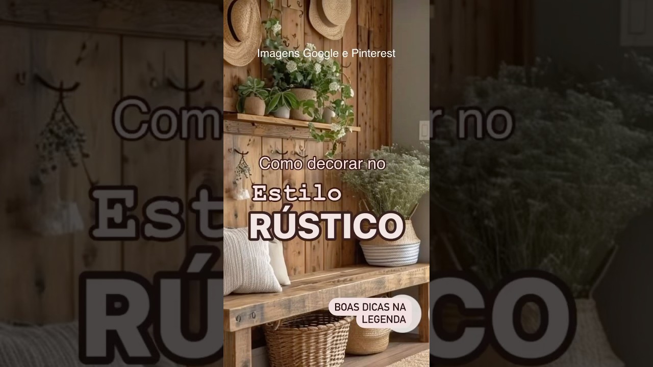 Aprenda decorar no Estilo R&uacute;stico #casa #decorativa #decorado #designdeinteriores #arquitetura