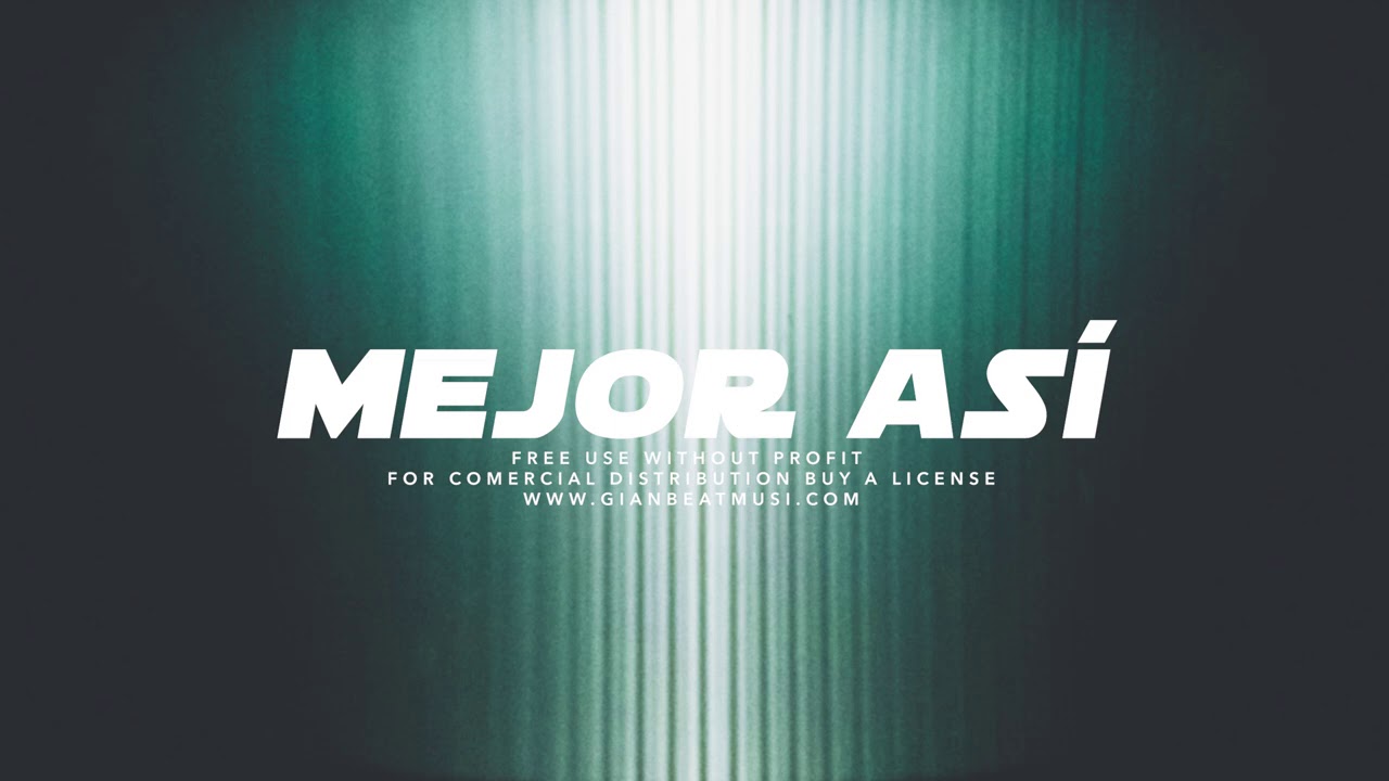 Mejor Así - Beat Reggaeton Romantic Emotional Love - Prod by GianBeat
