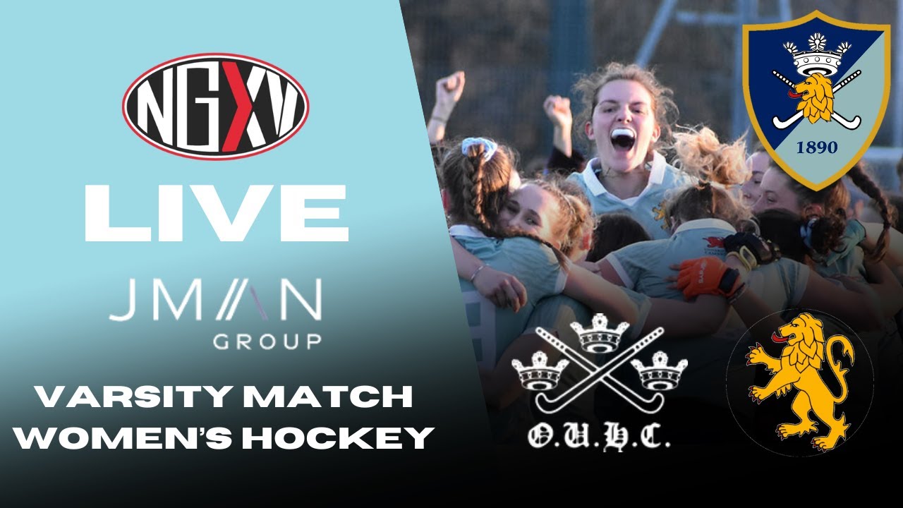 LIVE HOCKEY: JMAN GROUP VARSITY WOMEN'S MATCH | UNIVERSITY OF OXFORD vs UNIVERSITY OF CAMBRIDGE