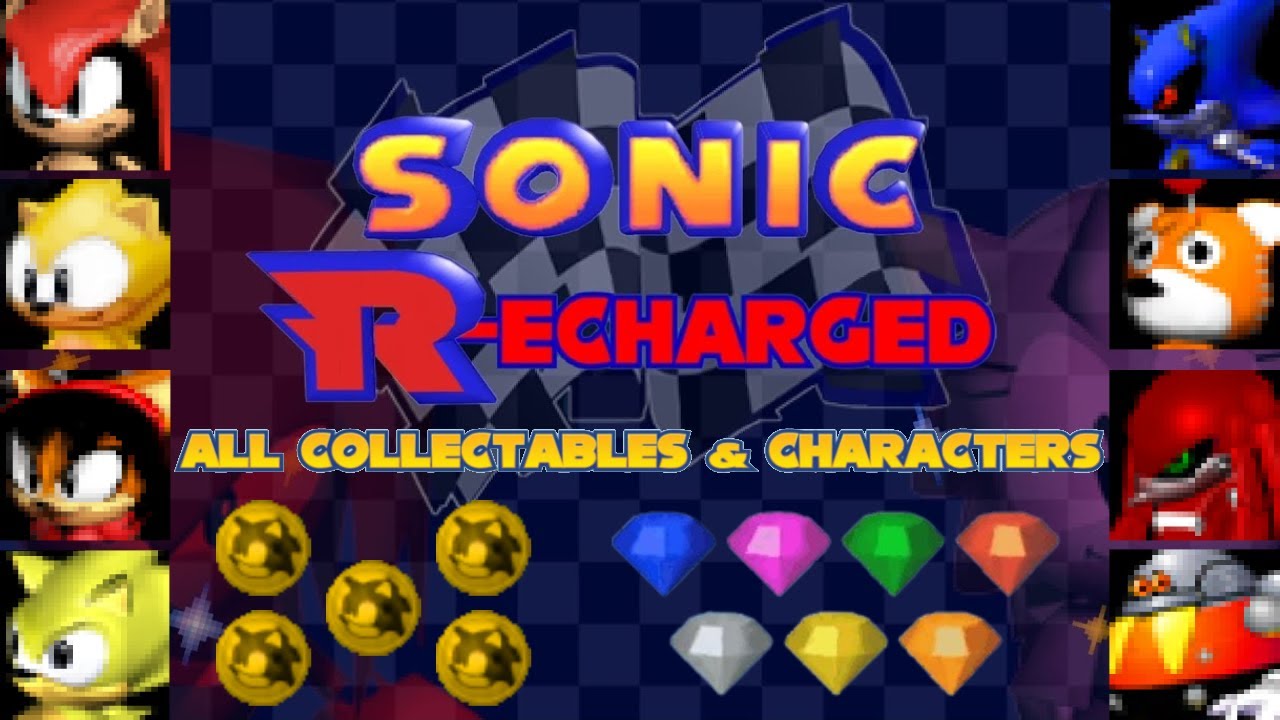Sonic R-echarged | All Collectables and Characters