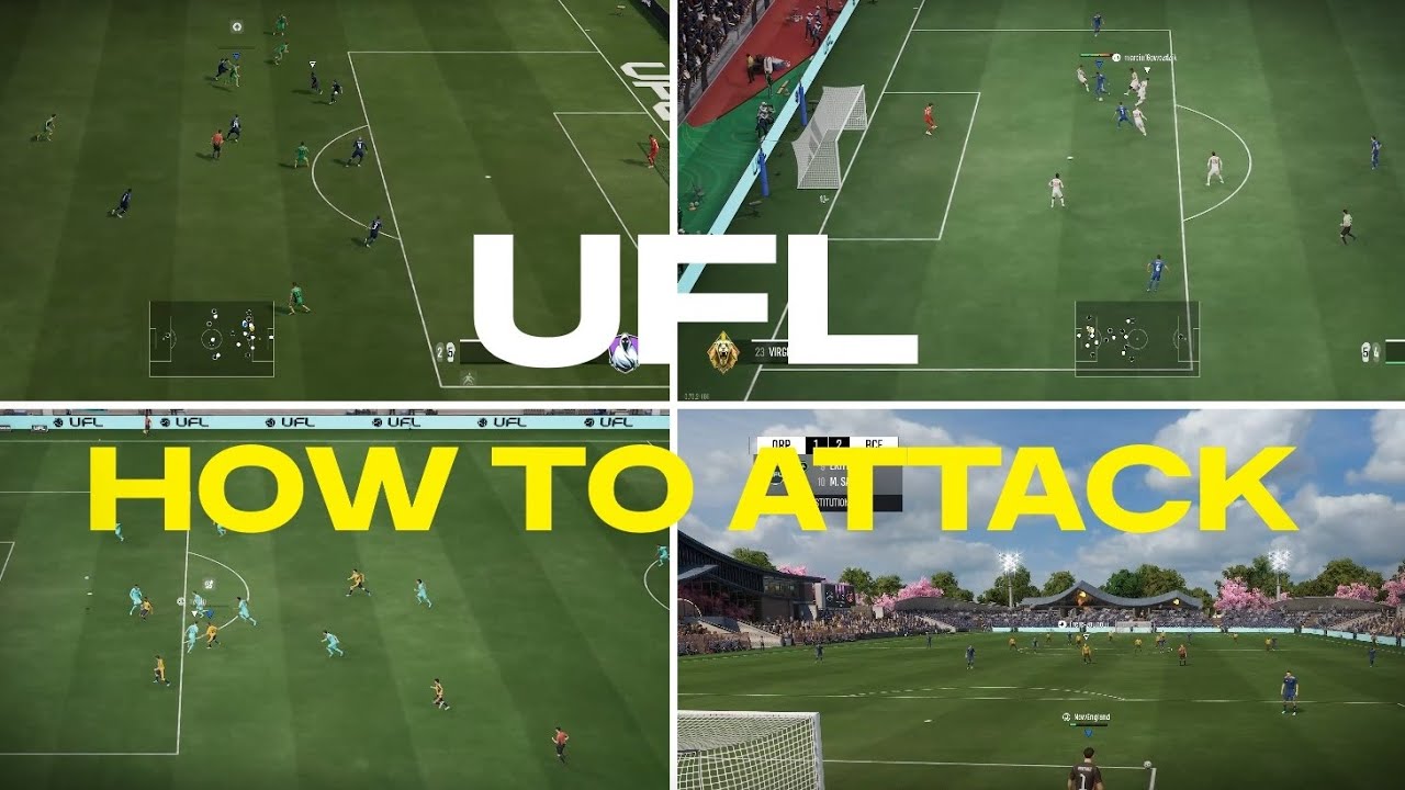 UFL | HOW TO ATTACK TUTORIAL