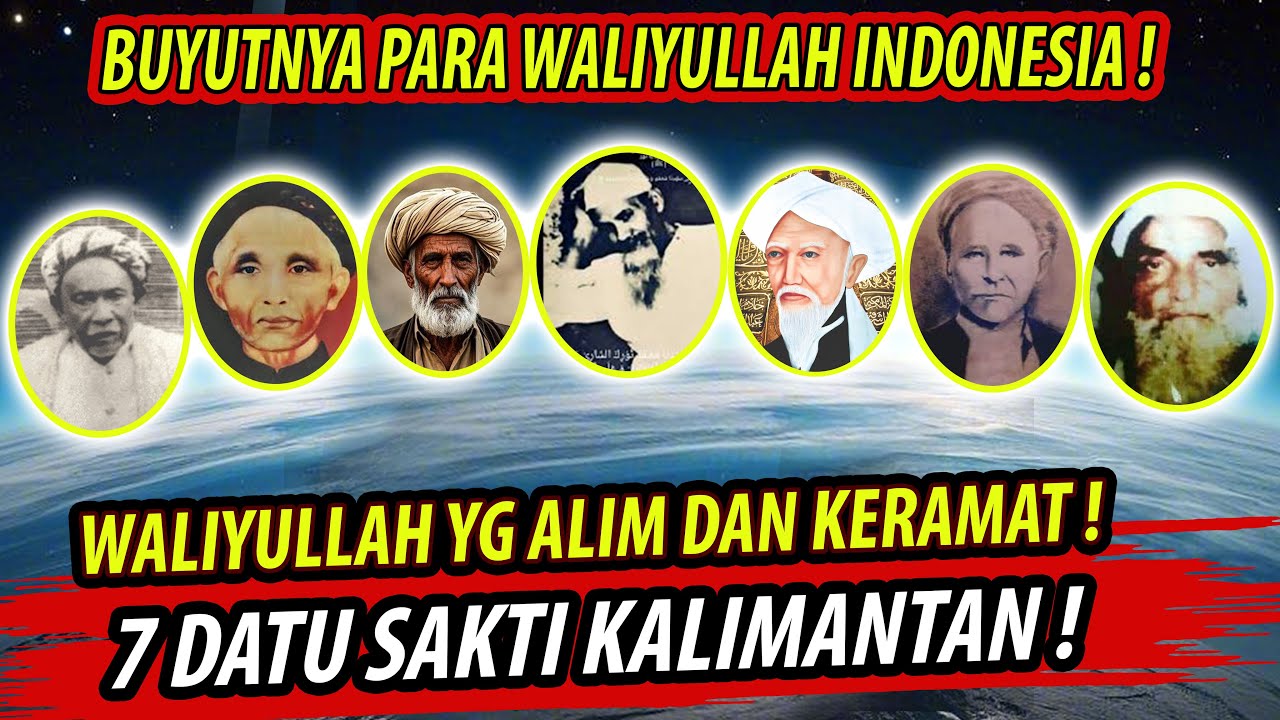 SANG WALI PENJAGA TANAH BORNEO❗ INILAH KISAH KAROMAH 7 DATU PULAU KALIMANTAN