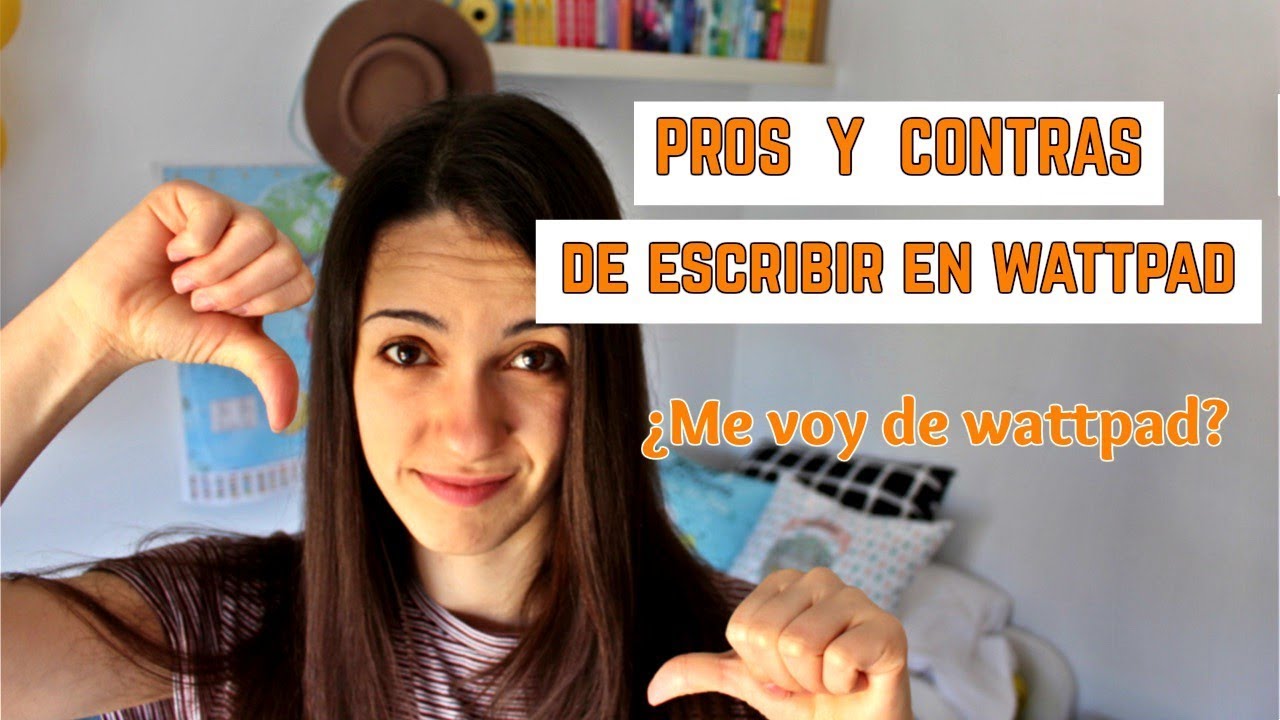 PROS Y CONTRAS DE ESCRIBIR EN WATTPAD | ¿ME VOY DE WATTPAD? #AndreaSmith