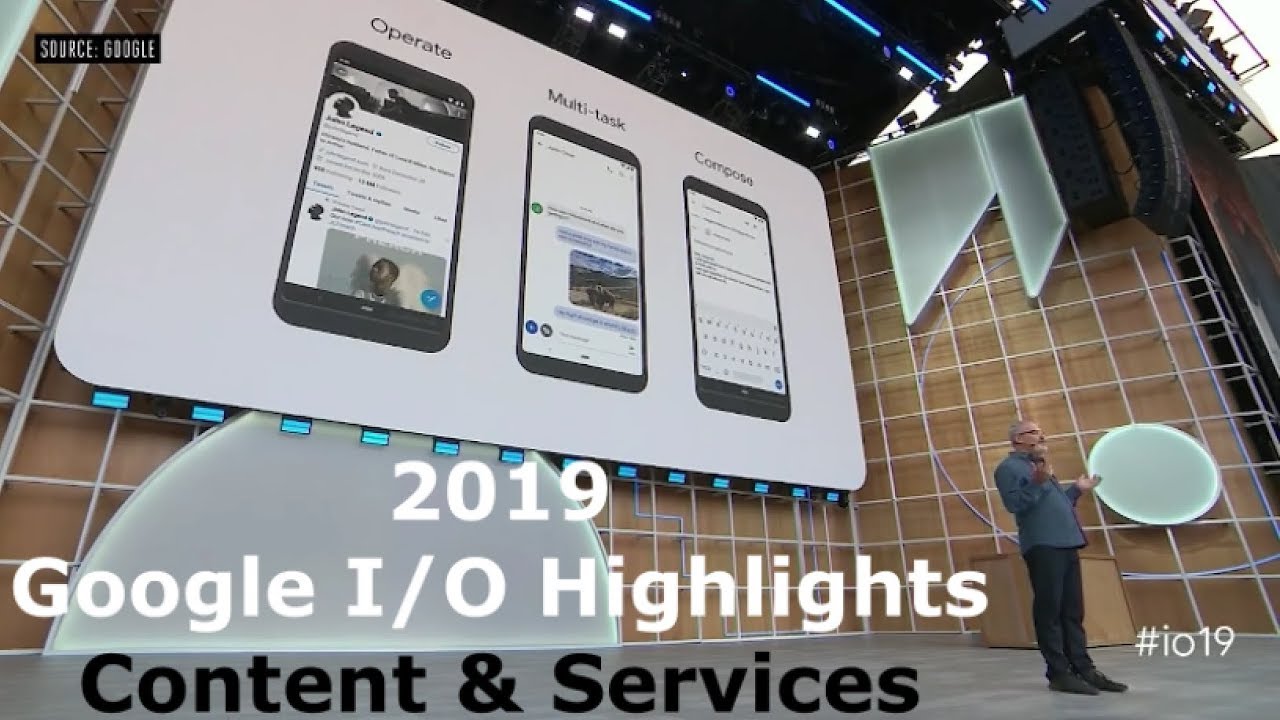 2019 Google I/O Keynote in 11 Minutes [Content & Services]