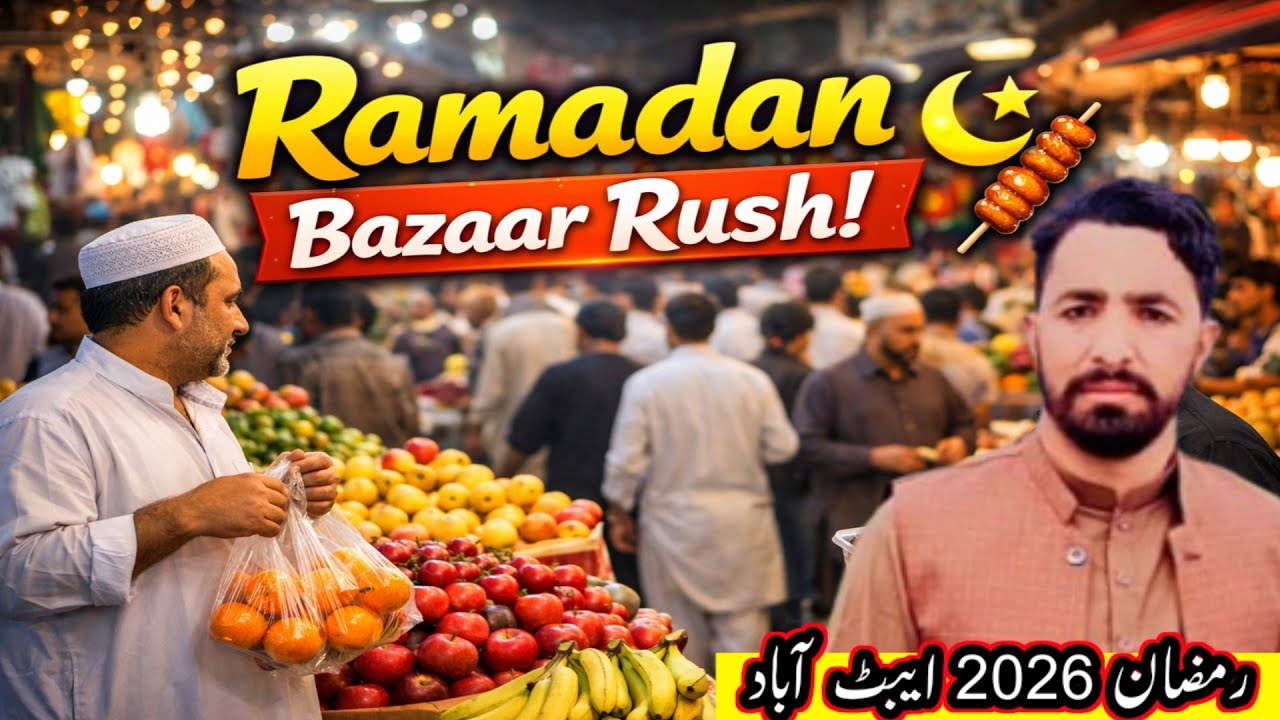Ramadan Bazaar in Abbottabad | Crowds, Street Food & People Shopping Before Iftar
