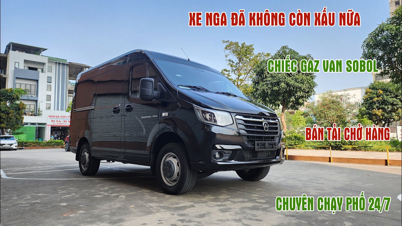 Đánh giá chiếc xe Gaz van Sobol, xe Nga đã không còn xấu nữa.