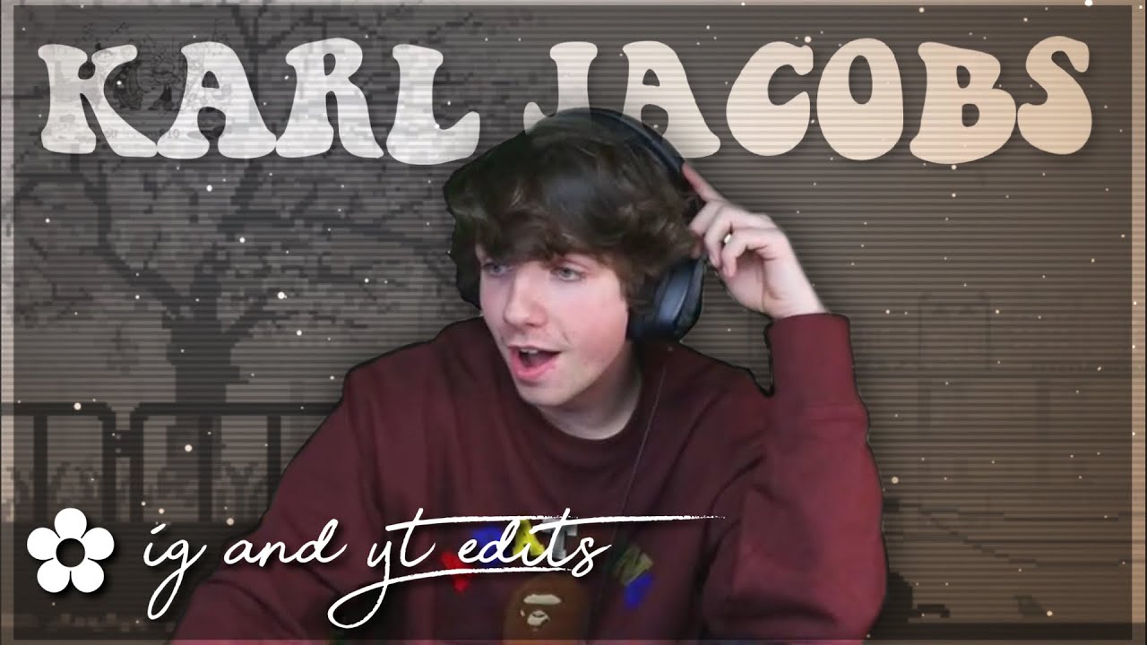 karl jacobs edits that are honking adorable