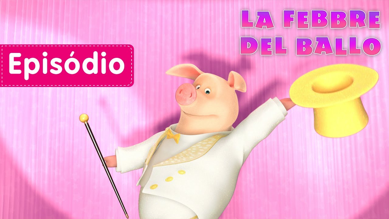 Masha e Orso - La Febbre Del Ballo 💃(Episodio 46)