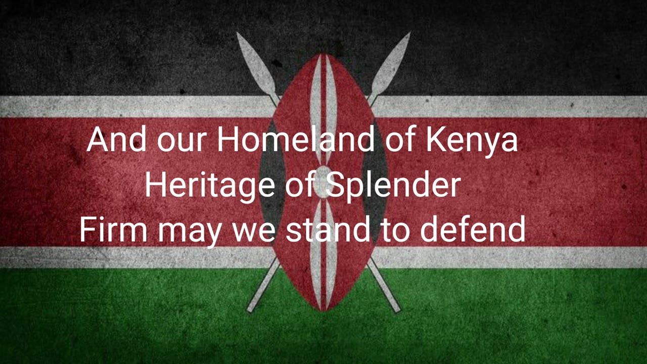 Kenya National Anthem(English Version) with Lyrics