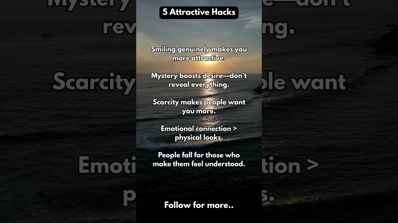 5 Attraction Hacks That Actually Work!  |  #attractive  #selfimprovement  #attractiontips