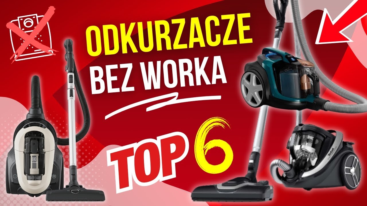 Ranking Odkurzaczy Bezworkowych✔️ Odkryj 6 Najlepszych!🏆