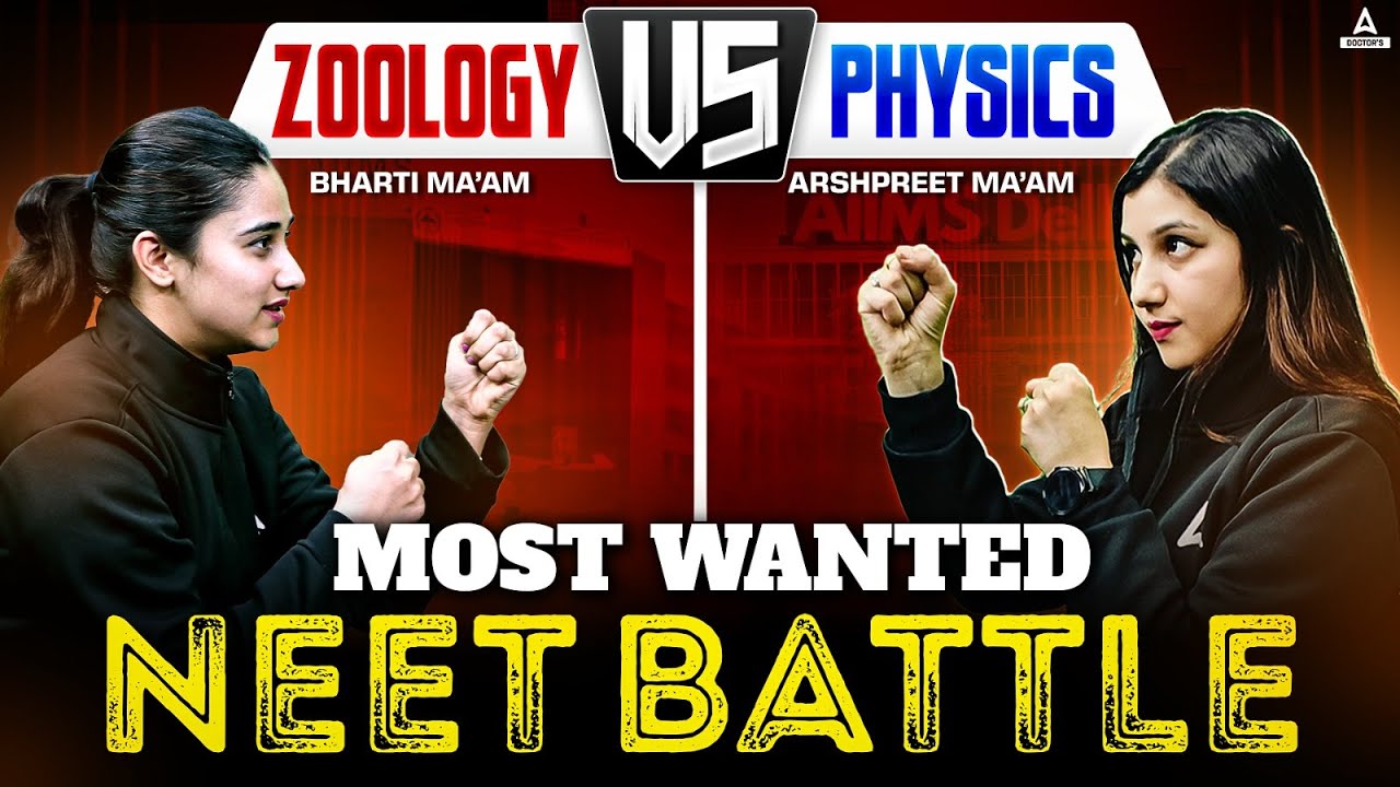 Most Wanted NEET Battle | Zoology Vs Physics | Important Questions for NEET 2025 | Doctors Adda