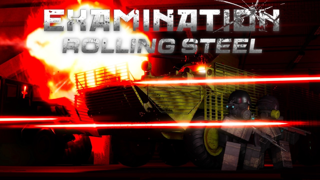 Rolling Steel | Examination Update Trailer