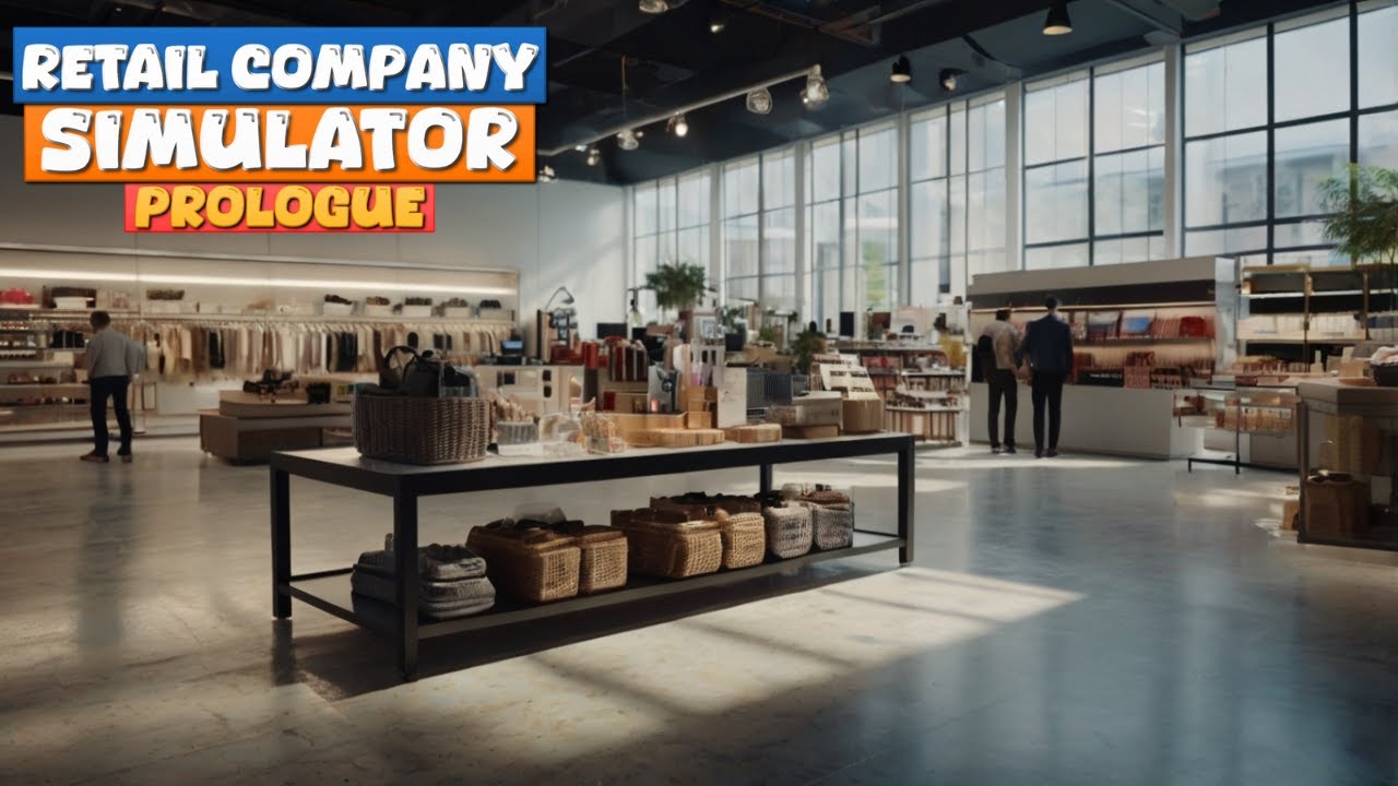 CONSTRUYE TU IMPERIO COMERCIAL | RETAIL COMPANY SIMULATOR: PROLOGUE (Gameplay)