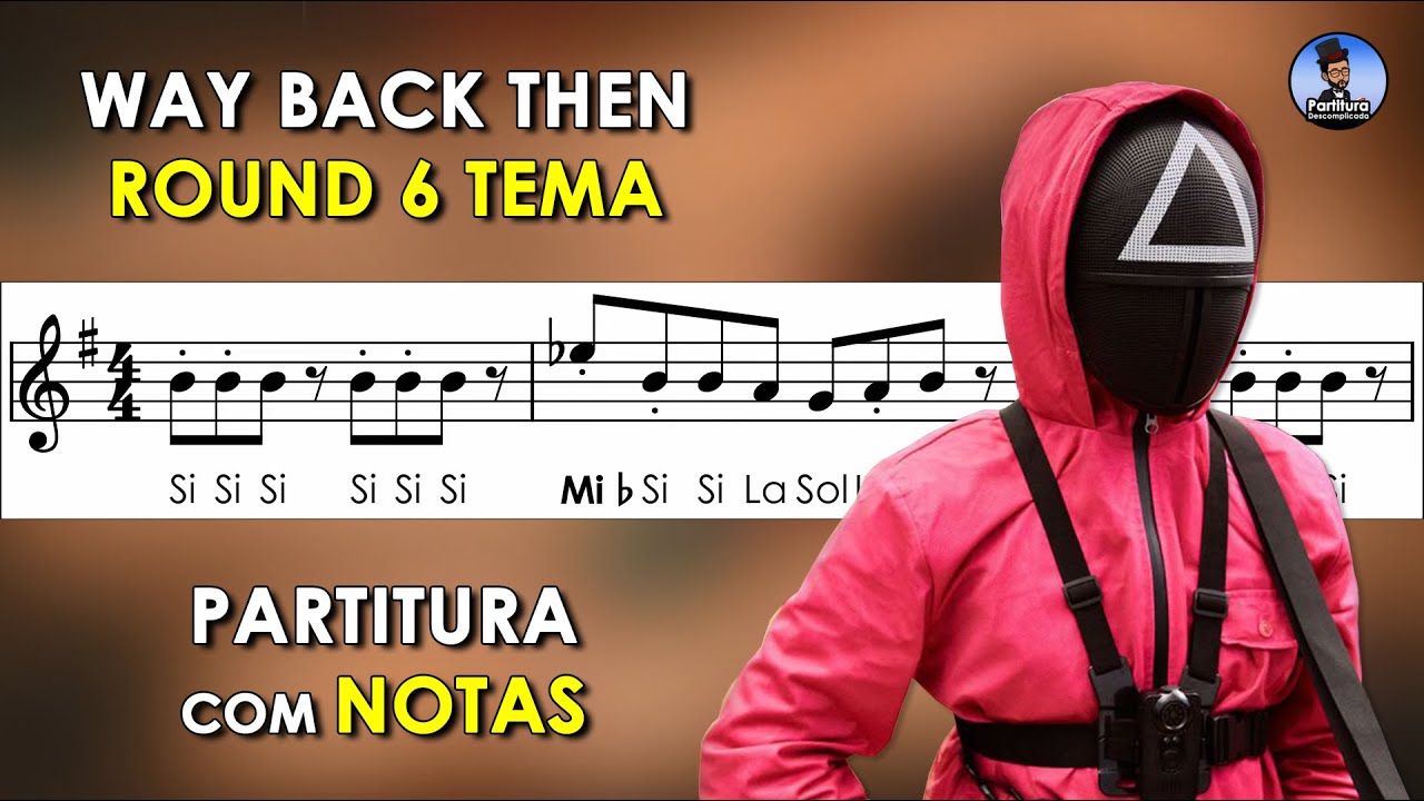 Way Back Then - Round 6 | Partitura com Notas para Flauta Doce, Violino + Acompanhamento